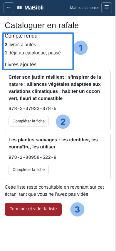 Version ordiphone: Le compte rendu de la rafale. Trois pastilles numérotées désignent: 1 l’encadré bleu ‘, avec les lignes ‘ et ‘, 2 le bouton ‘ sous le premier livre ajouté (‘), 3 le bouton rouge ‘.